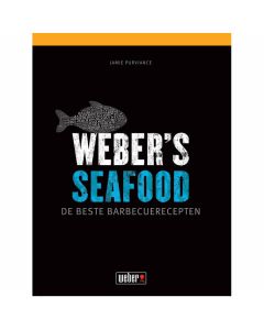 Weber kookboek: Weber's Seafood